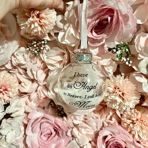 “I Have an Angel in Heaven- I call her Mom” Memorial Ornament